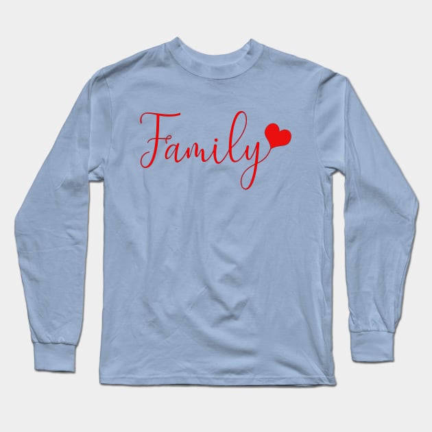 Family Long Sleeve T-Shirt by AMK